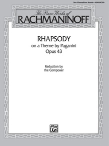 The Piano Works of Rachmaninoff: Rhapsody on a Theme by Paganini, Opus 43
