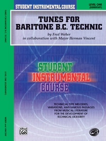 Student Instrumental Course: Tunes for Baritone Technic, Level I