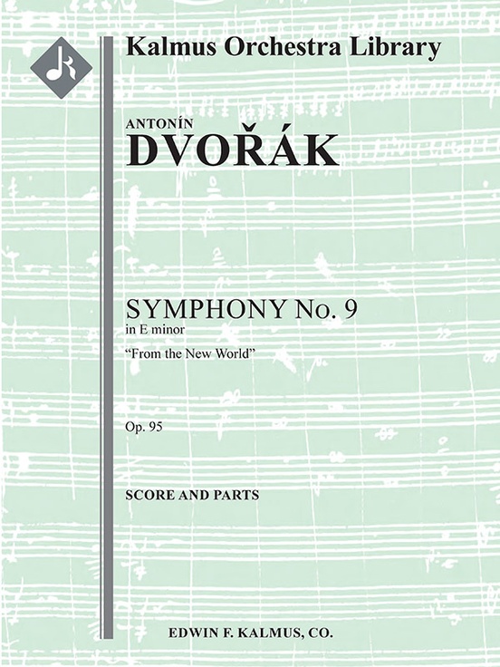 Symphony No. 9 in E minor: From the New World, Op. 95/ B. 178