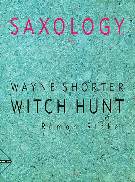 Saxology: Witch Hunt