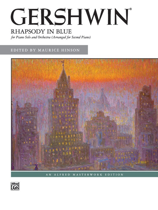 Gershiwin: Rhapsody in Blue: For Piano Solo and Orchestra (Arranged for Second Piano) - Piano Duo (2 Pianos, 4 Hands)