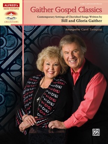 Gaither Gospel Classics: Piano Book: Gloria Gaither | Sheet Music