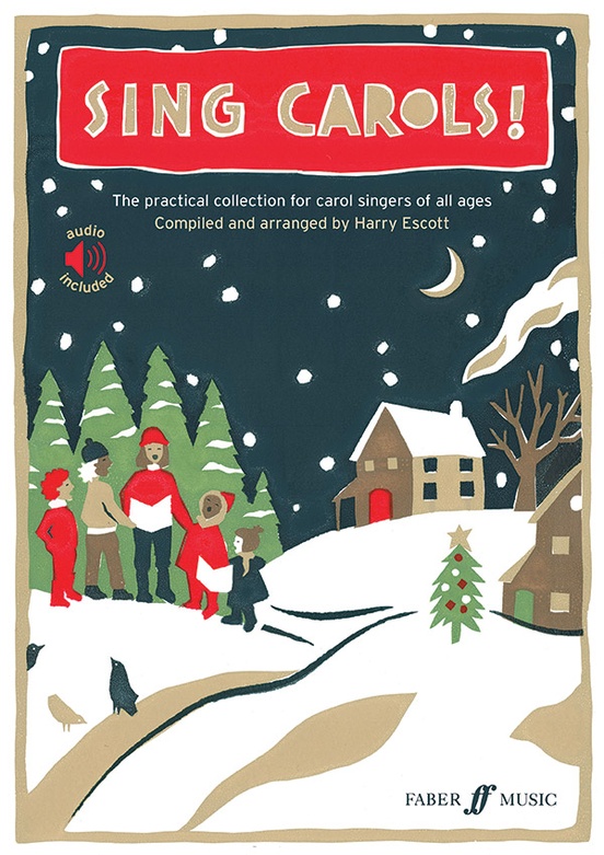 Harry Escott : Sing Carols! : Unison : Book & Online Audio : 9780571542093 : 12-0571542093