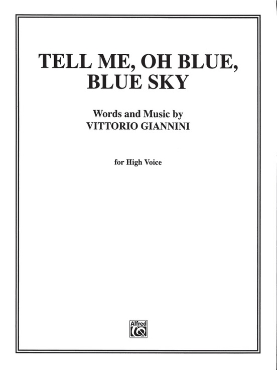 Tell Me Oh Blue, Blue Sky!