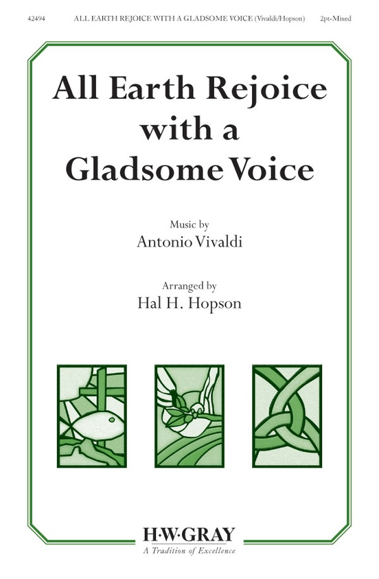 All Earth Rejoice with a Gladsome Voice