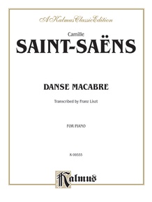 Saint-Saëns: Danse Macabre (Transcr. Franz Liszt)