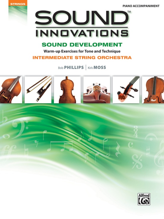 Sound Innovations for String Orchestra: Sound Development (Intermediate)