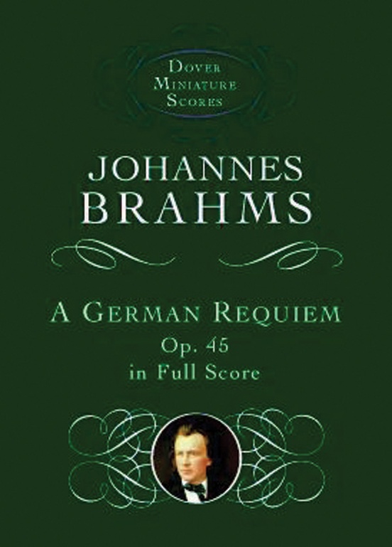 A German Requiem, Op. 45, in Full Score