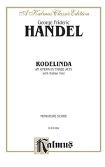 Rodelinda (1725), An Opera in Three Acts
