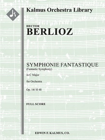 Symphonie Fantastique, Op. 14/H 48: Full Orchestra, Conductor