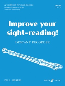 Improve Your Sight-Reading! Descant Recorder, Grade 1-3