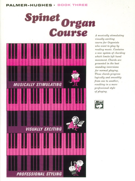 Palmer-Hughes Spinet Organ Course, Book 3