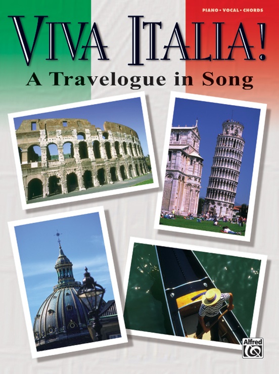 Viva Italia! (A Travelogue in Song)