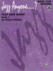 Jazz Anyone ..... ?, Book 1---Play and Learn