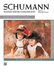 Schumann: Scenes from Childhood, Opus 15