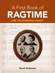 A First Book of Ragtime: For The Beginning Pianist with Downloadable MP3s