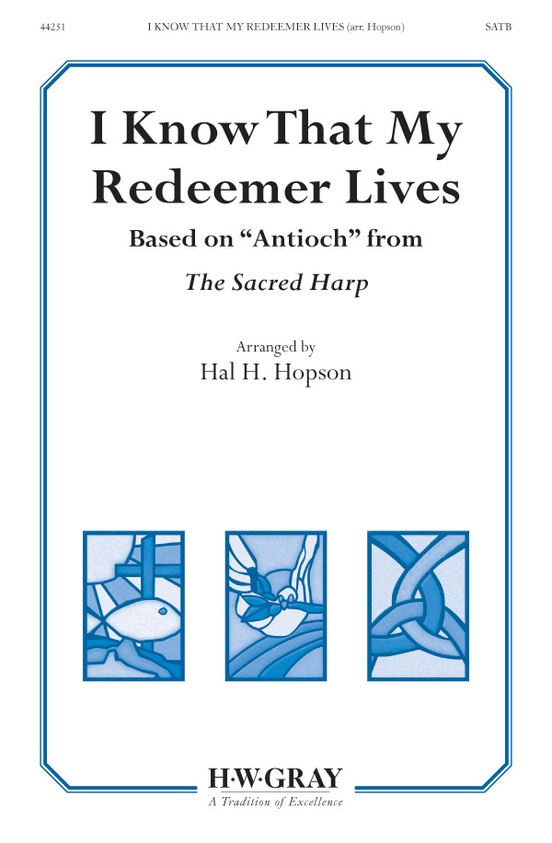 I Know That My Redeemer Lives
