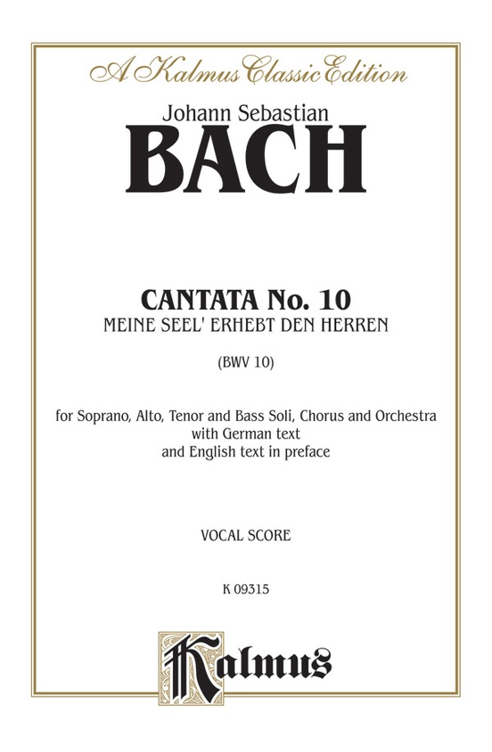 Cantata No. 10 -- Meine Seel' erhebt den Herren