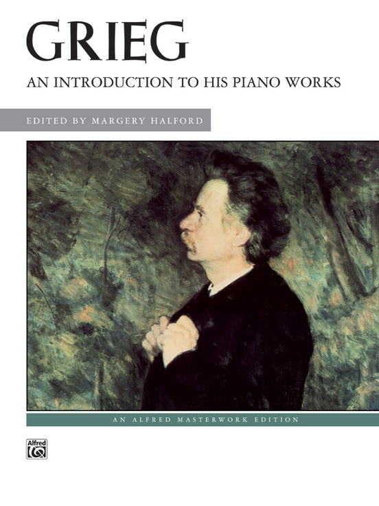 Grieg An Introduction To His Piano Works - 