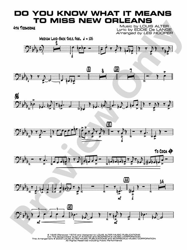 Do you know what it means to miss new orleans 4th trombone 4th