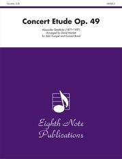 Concert Etude, Op. 49  (Solo Trumpet and Concert Band)