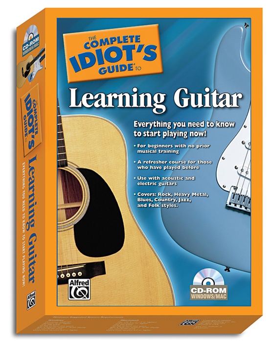 The Complete Idiot's Guide to Learning Guitar
