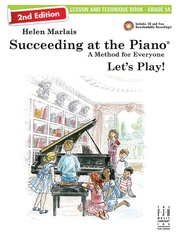 Succeeding at the Piano, Lesson & Technique Book - Grade 1A (2nd Edition)