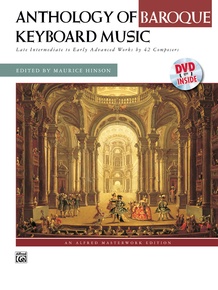 Anthology of Baroque Keyboard Music with Performance Practices in Baroque Keyboard Music