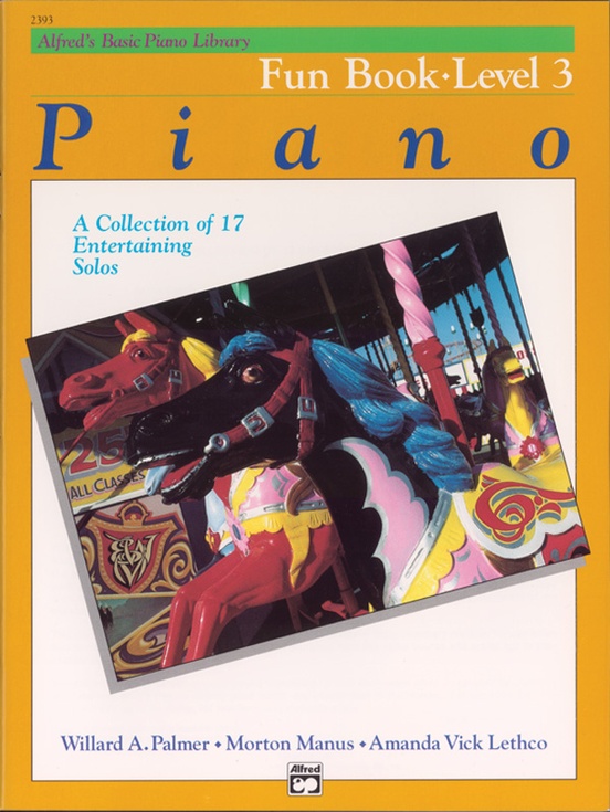 Alfred's Basic Piano Library: Fun Book 3