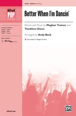 Better When I'm Dancin'