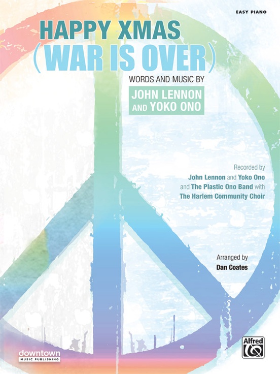 Happy Xmas (War Is Over)