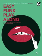 Easy Funk Play-Along: Alto Saxophone