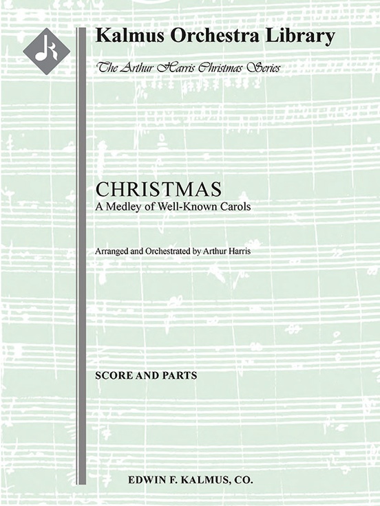 Christmas: A Medley of Well-Known Carols