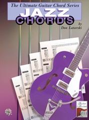 The Ultimate Guitar Chord Series: Jazz Chords