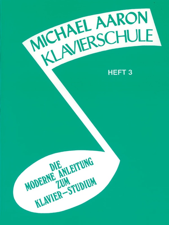 Michael Aaron Piano Course: German Edition (Klavierschule), Book 3