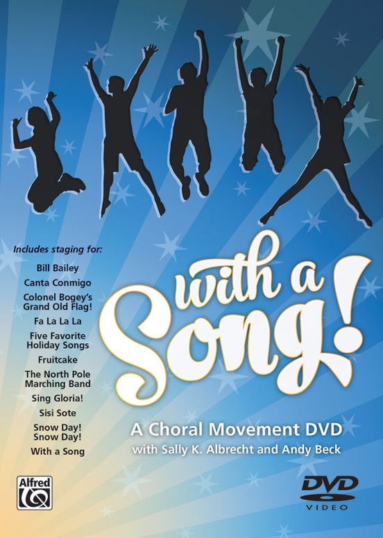 With a Song! A Choral Movement DVD