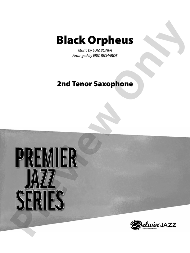 Black Orpheus 2nd Bflat Tenor Saxophone 2nd Bflat Tenor Saxophone