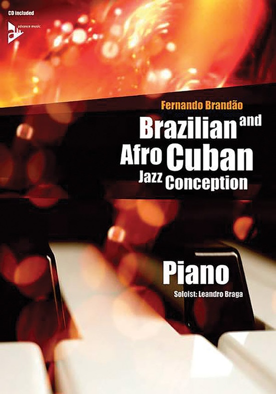 Brazilian and Afro-Cuban Jazz Conception: Piano