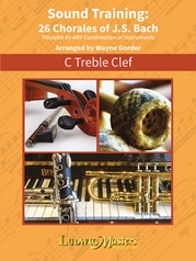 Sound Training: 26 Chorales of J.S. Bach, C Treble Clef