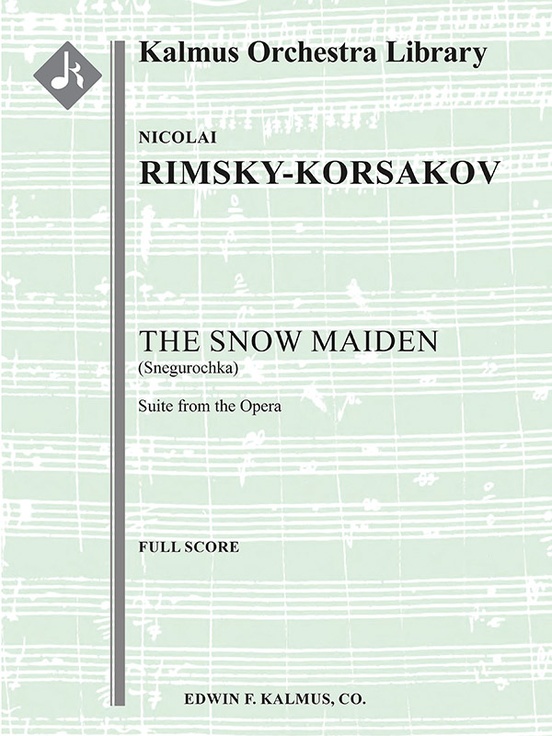 The Snow Maiden: Suite (Snegurochka)