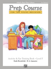 Alfred's Basic Piano Prep Course: Activity & Ear Training Book F