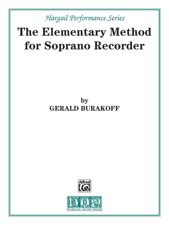 The Elementary Method for Soprano Recorder