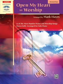 Open My Heart to Worship