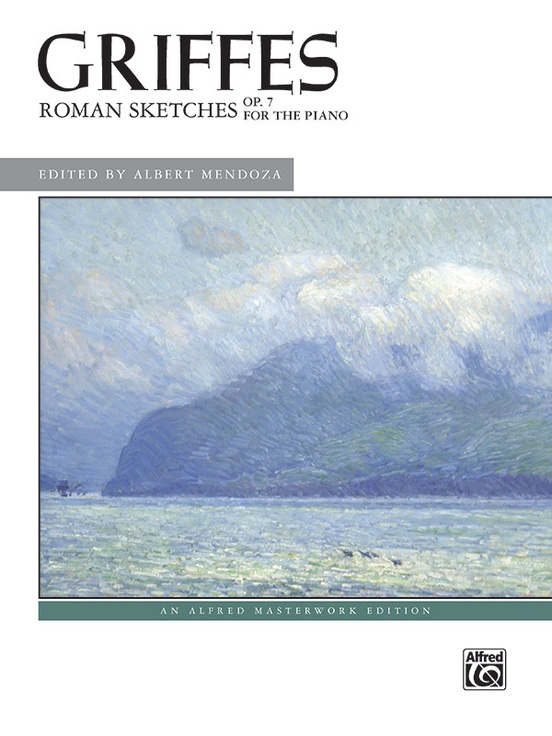 Griffes, Roman Sketches, Op. 7