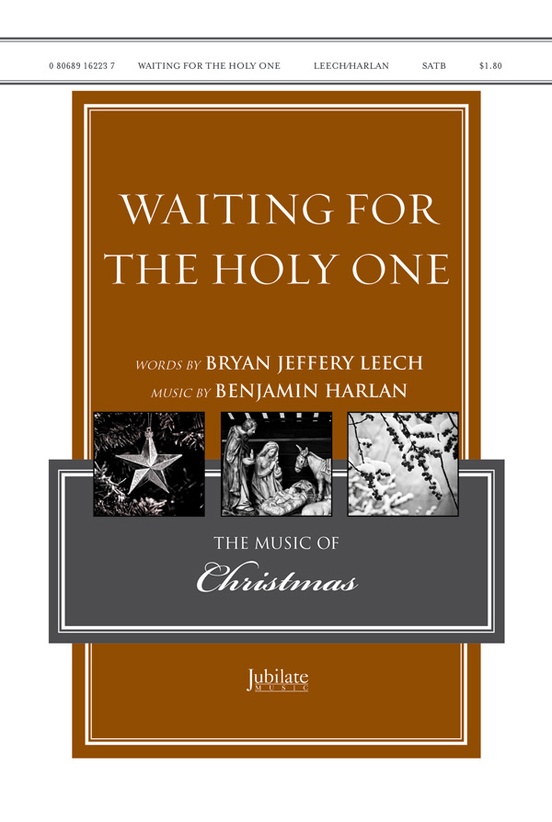 May The Holy One Come Early Novel Waiting for the Holy One: SATB Choral Octavo