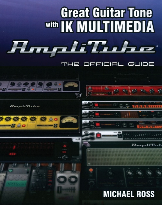 Great Guitar Tone with IK Multimedia AmpliTube