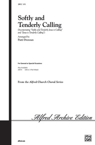 Softly and Tenderly Calling