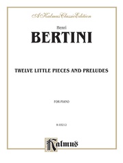 Bertini: Twelve Little Pieces and Preludes