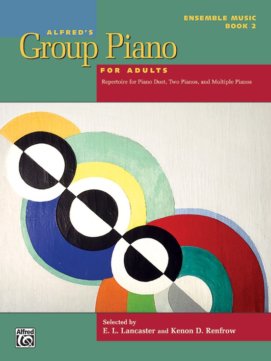 Alfred's Group Piano for Adults: Ensemble Music, Book 2