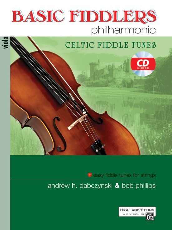 Basic Fiddlers Philharmonic: Celtic Fiddle Tunes: Viola Book & CD